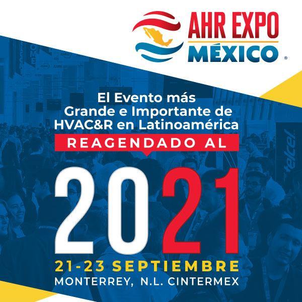 Asistan a AHR Expo México 2021