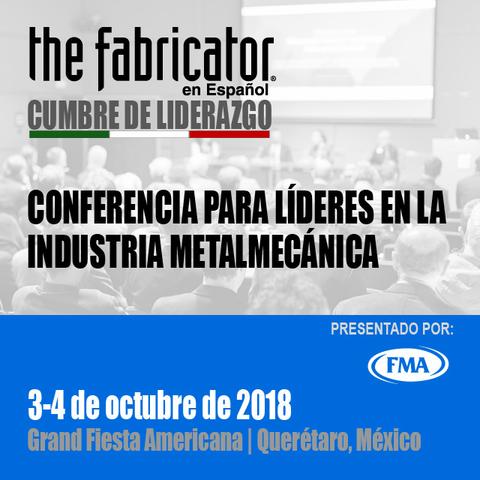 Visitenos en The FABRICATOR en Español Cumbre de Liderazgo