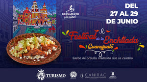 Guanajuato Capital Celebra su Primer Festival de la Enchilada: "Sazón de Orgullo, Tradición que se Celebra"