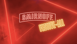 SMIRNOFF, EL VODKA MÁS PICOSITO SE CONVIERTE EN TU BESTIE EN LA TEMPORADA FESTIVE-ALL