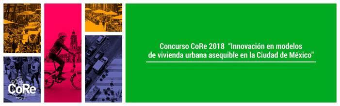 CoRe | CDMX Innovación en vivienda urbana asequible