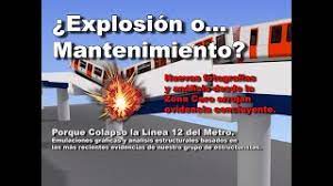Colapso Línea 12. ¿Explosión o Mantenimiento?