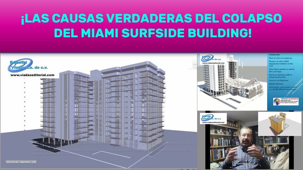 ¡Las Causas Verdaderas del Colapso del Miami Surfside Building!