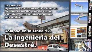 Colapso Línea 12. La Ingeniería del Desastre!