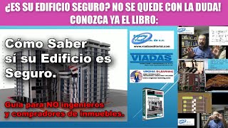 ¿Es su Edificio Seguro? No se quede con la Duda!